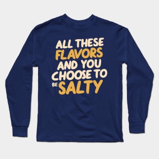 All these Flavors Long Sleeve T-Shirt